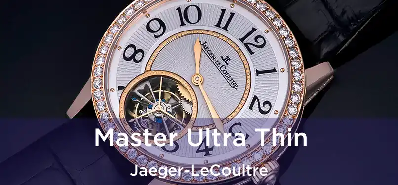  Master Ultra Thin Jaeger-LeCoultre