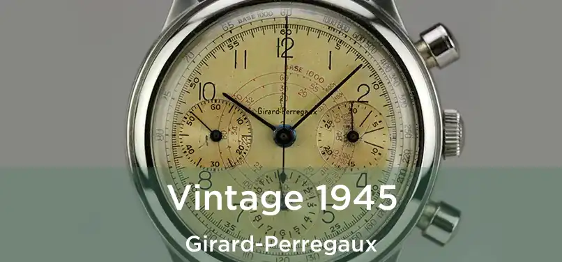  Vintage 1945 Girard-Perregaux
